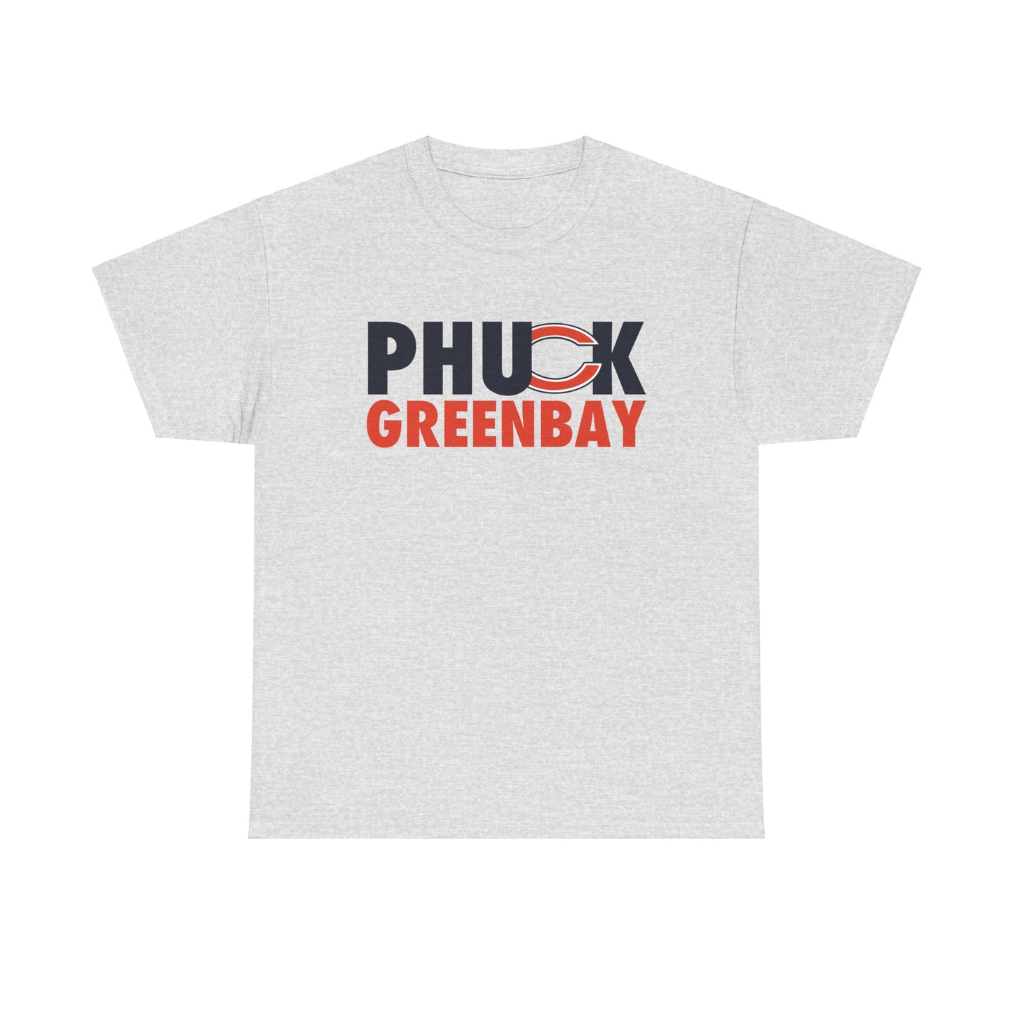 Phuck Green Bay - Chicago Fan Football T-Shirt