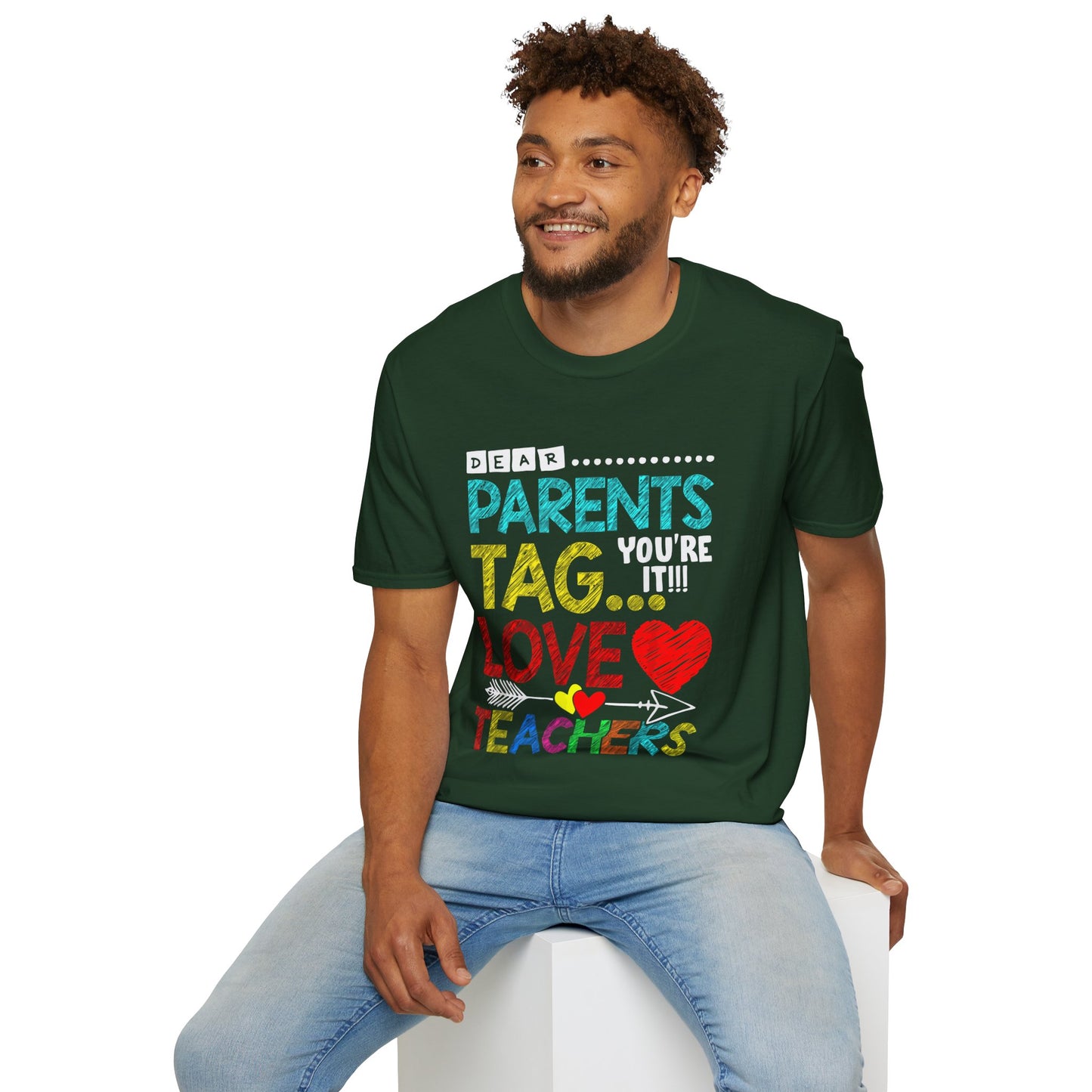 Dear Parents... Tag You're It - Funny Last Day of School Shirt