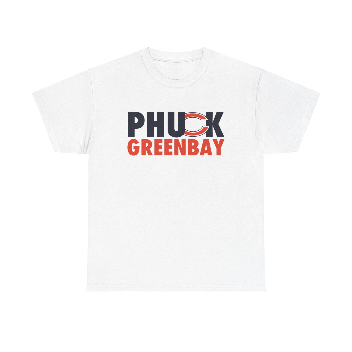 Phuck Green Bay - Chicago Fan Football T-Shirt