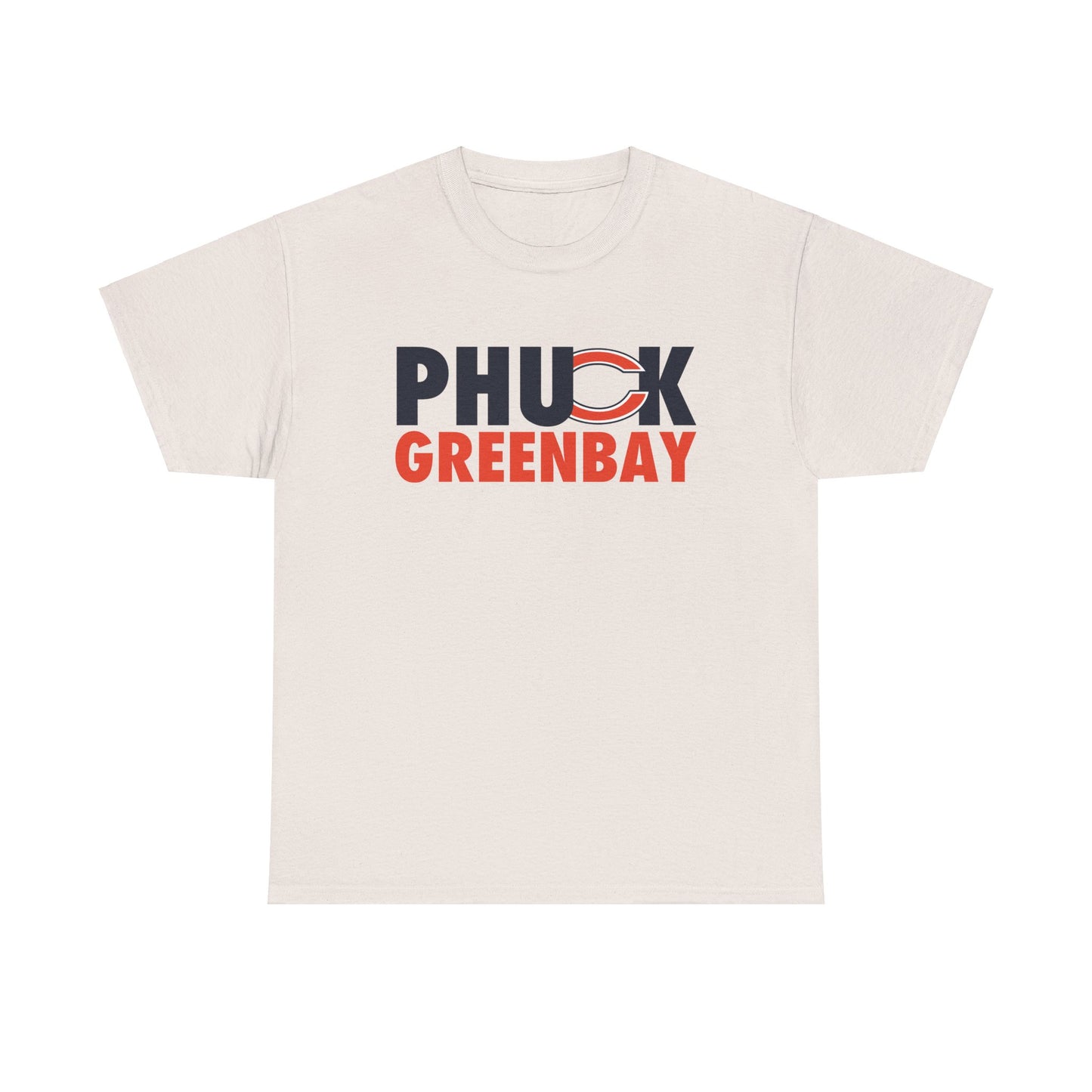 Phuck Green Bay - Chicago Fan Football T-Shirt