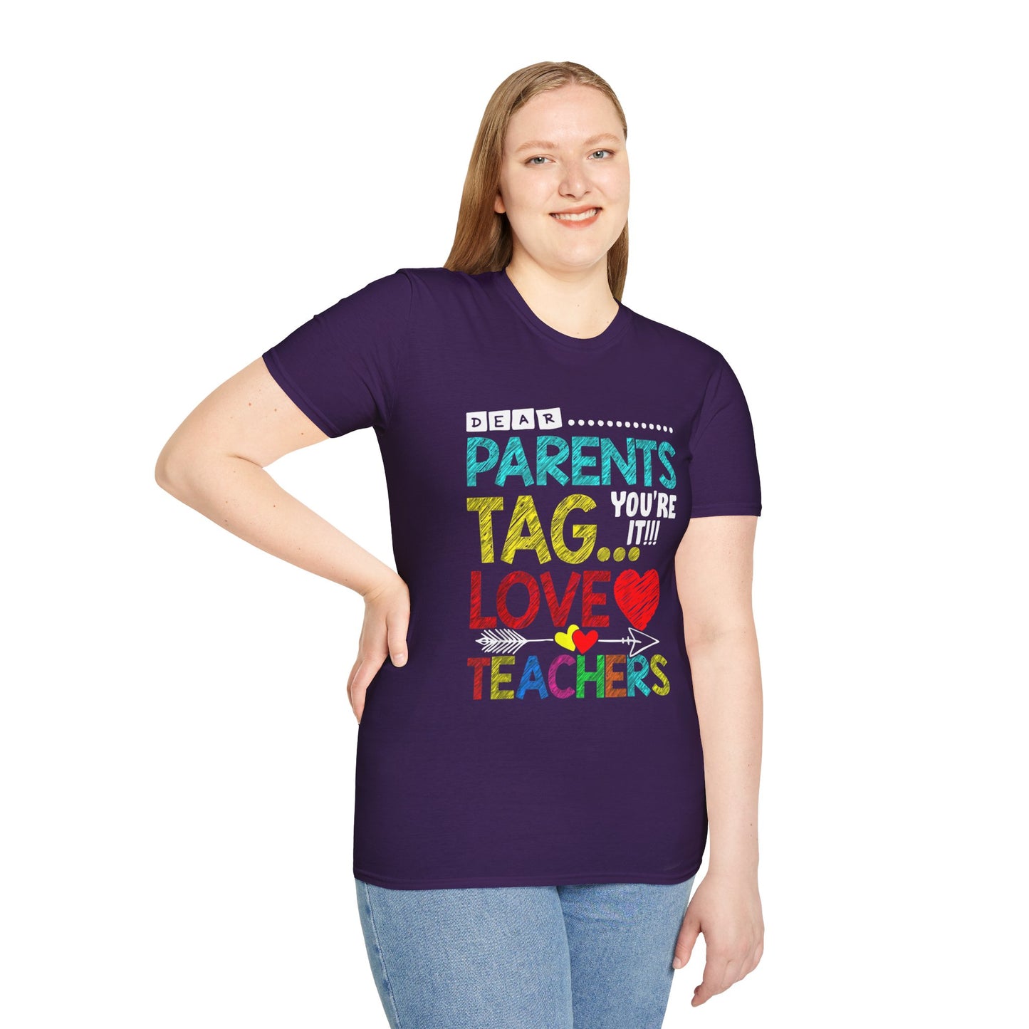 Dear Parents... Tag You're It - Funny Last Day of School Shirt