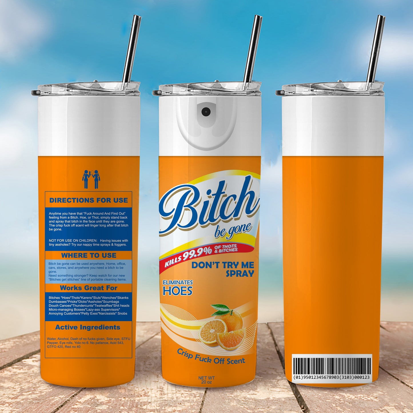 B*tch Be Gone Tumbler, 20 oz Tumbler